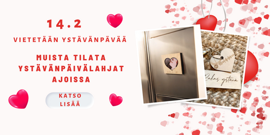 Ystävänpäivälahja ideat